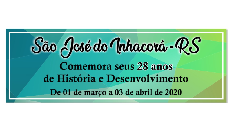 PROGRAMAÇÃO DOS 28 ANOS DE SÃO JOSÉ DO INHACORÁ